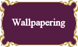 Wallpapering